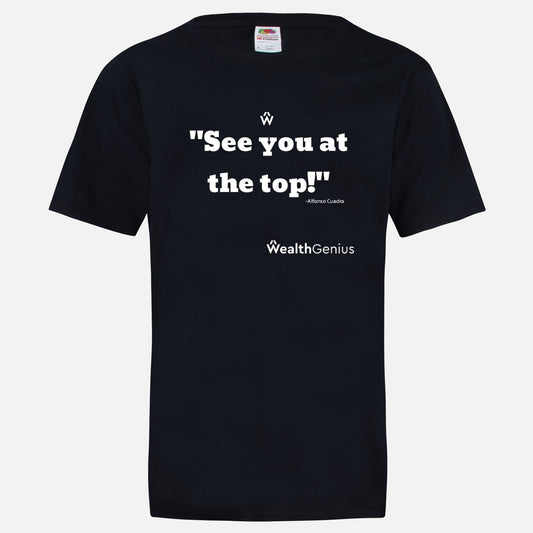 See You at the Top T-Shirt